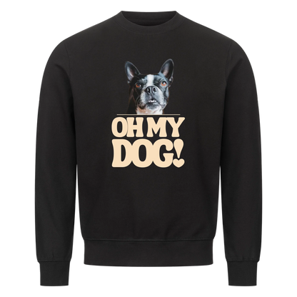 Personalisiertes Sweatshirt - oh my dog