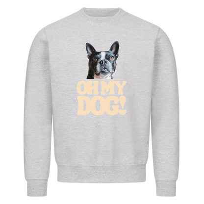 Personalisiertes Sweatshirt - oh my dog